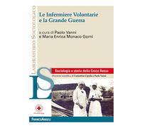 Le infermiere volontarie e la Grande Guerra