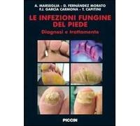 Le infezioni fungine del piede. Diagnosi e trattamento