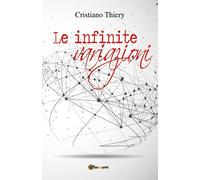 Le infinite variazioni di Cristiano Thiery, 2018, Youcanprint