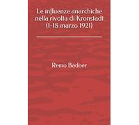 Le influenze anarchiche nella rivolta di Kronstadt (1-18 marzo 1921)