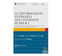 Le Informazioni Antimafia nei Contratti Pubblici - Le problematiche applicative nella casistica giurisprudenziale
