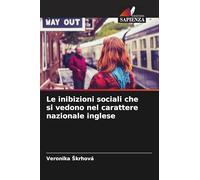 Le inibizioni sociali che si vedono nel carattere nazionale inglese