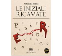 Le Iniziali Ricamate - [Pav Edizioni]
