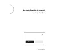 Le insidie delle immagini: Cosa osserva la metafotografia [Paperback] Mauro Zanc