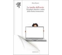 Le insidie dell'ovvio. Tecnologie educative e critica della retorica tecnocentrica