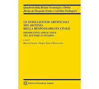 Le intelligenze artificiali nel sistema della responsabilità civile