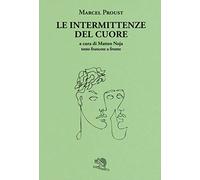 Le intermittenze del cuore. Testo francese a fronte