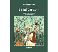 Le intoccabili. Viaggio tra i pericoli vegetali per l’escursionista