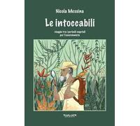 Le intoccabili. Viaggio tra i pericoli vegetali per l’escursionista