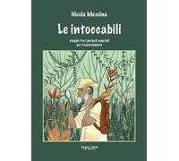 Le intoccabili. Viaggio tra i pericoli vegetali per l’escursionista