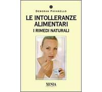 Le intolleranze alimentari. I rimedi naturali