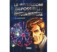 Le invenzioni (im)possibili di Martin Mystère