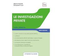 Le investigazioni private: guida operativa