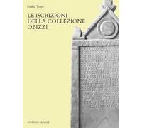 Le iscrizioni della collezione Obizzi