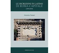Le iscrizioni in latino di Roma Capitale (1870-2018)