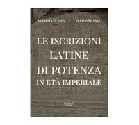 Le iscrizioni latine di Potenza in età imperiale
