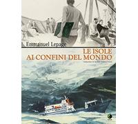 Le isole ai confini del mondo