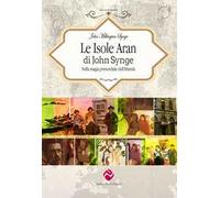 Le isole Aran. Nella magia primordiale dell’Irlanda