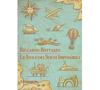 Le isole dei sogni impossibili