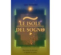 Le isole del sogno - di Luca Tornambè, 2019, Youcanprint