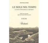Le isole nel tempo. Le Eolie attraverso le cartoline
