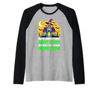 Le ispezioni domestiche Non Fanno Paura Quando Sono Il Tuo Ispettore Maglia con Maniche Raglan