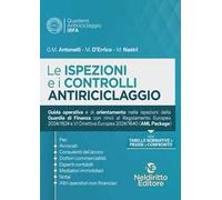 Le ispezioni ed i controlli antiriciclaggio. Guida operativa e di orientamento nelle ispezioni della Guardia di Finanza 2024