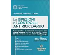 Le ispezioni ed i controlli antiriciclaggio. Guida operativa e di orientamento nelle ispezioni della Guardia di Finanza 2024