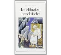 Le istituzioni cenobitiche