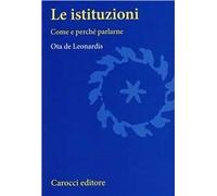 Le istituzioni. Come e perché parlarne