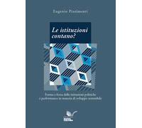Le istituzioni contano? Forma e forza delle istituzioni politiche e performance in materia di sviluppo sostenibile