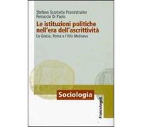 Le istituzioni politiche nell'era dell'ascrittività. La Grecia, Roma e l'alto Medioevo