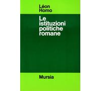 Le istituzioni politiche romane