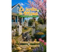 LE JARDIN DE MINA : LA COLLECTION COMPLÈTE DE CONTES: 7