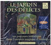 LE JARDIN DES DÉLICES