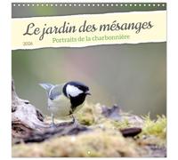 Le jardin des mésanges (Calendrier mural carré 2026 30x30 cm) Calendrier double avec une page pour vos prises de notes: Emportez la nature chez vous avec notre calendrier de mésanges charbonnières !
