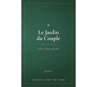 Le Jardin du Couple: Cultiver l’Amour qui Dure