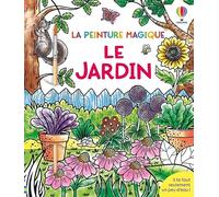 Le jardin: La peinture magique