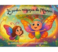 Le jardin magique de Maman