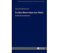 Le jeu dans tous ses états (Copertina rigida)