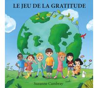 Le Jeu de la Gratitude