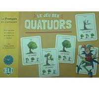 Le jeu des quatuors. Ediz. per la scuola