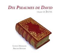 Le Jeune, C. - Ten Psalms Of David