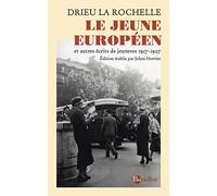 Le jeune européen et autres textes de jeunesse 1917-1927