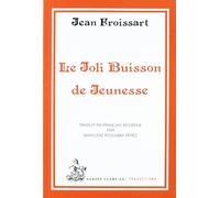 Le joli buisson de Jeunesse: Traduit en français moderne par Marylène Possamai-Perez.