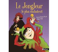 Le jongleur le plus maladroit