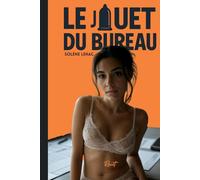 Le jouet du bureau: Roman érotique