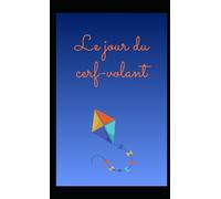 Le jour du cerf-volant