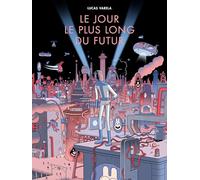 Le jour le plus long du futur