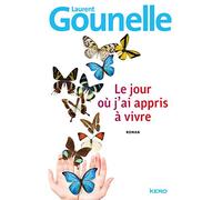 Le jour où j'ai appris à vivre